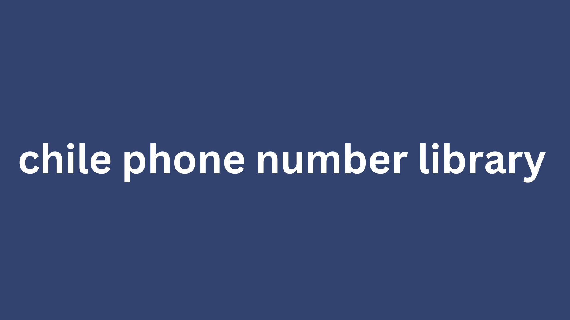 chile phone number library