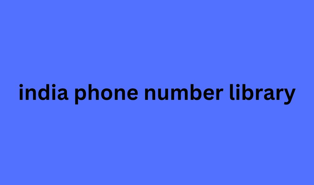 india phone number library