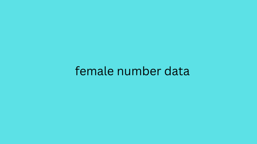 female number data