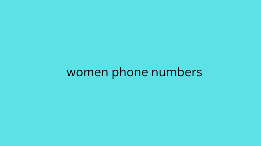 women phone numbers